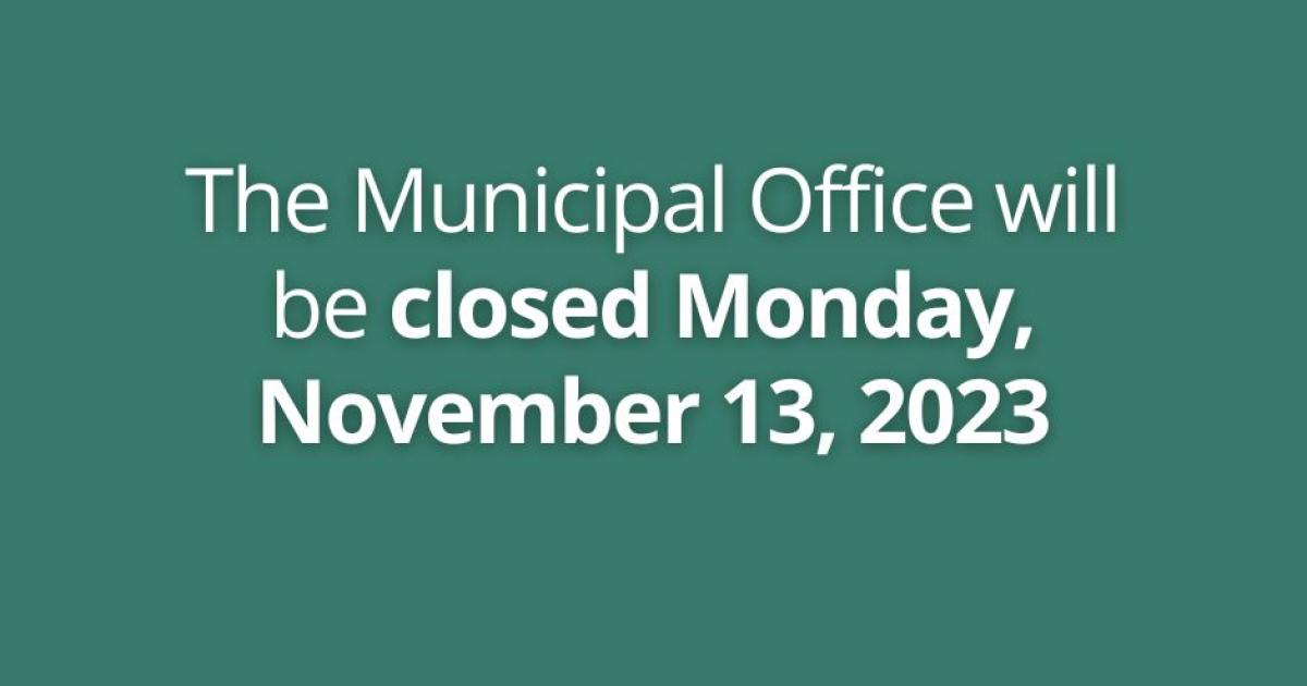 Office Closure Monday November 13 2023 Thames Centre